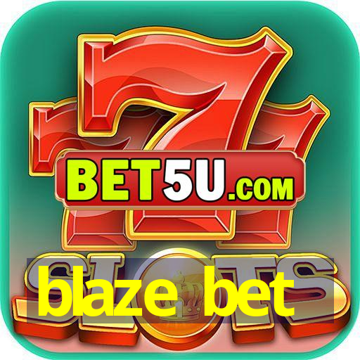 blaze bet